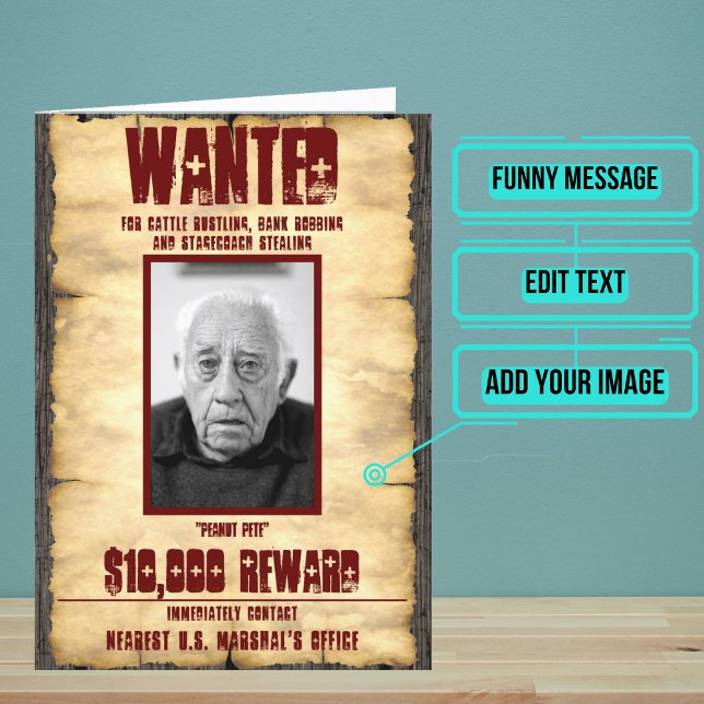 Wanted Poster Funny Old West Card (The cart acts like an Old Western wanted poster generator with your friend as the "fugitive".)