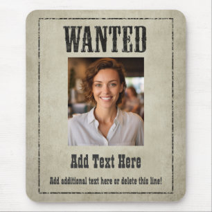 Wanted Poster Mousepad - Customize This!