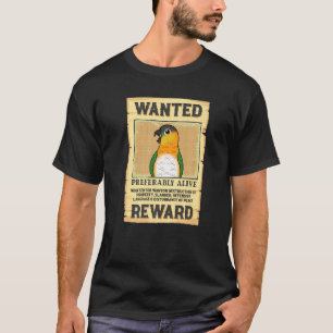 Wanted Poster Parrot I Black headed Caique T-Shirt