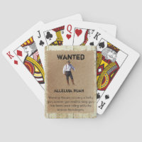 Wanted Poster Playing Cards - Alleluia Ruah