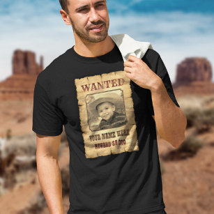 Wanted Poster   Vintage Wild West Photo Template T T-Shirt