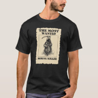Wanted Serial Killer. Grim Reaper Humour Old Poste