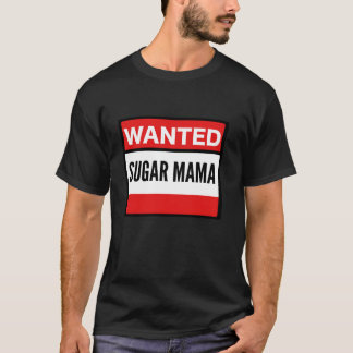 WANTED Sugar MaMa T-Shirt