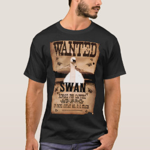 Wanted Swan T-Shirt