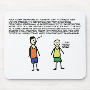 Wanted To Run Mouse Pad