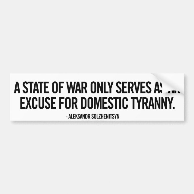 War and Tyranny Bumper Sticker (Front)