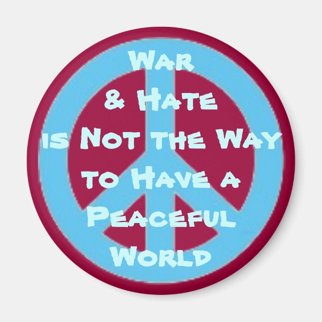 War & Hate vs Peace Magnet (Front)
