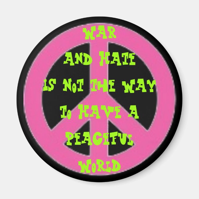 War & Hate vs Peace Magnet (Front)