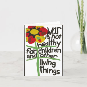 War is not Healthy for Children  Thank You Card