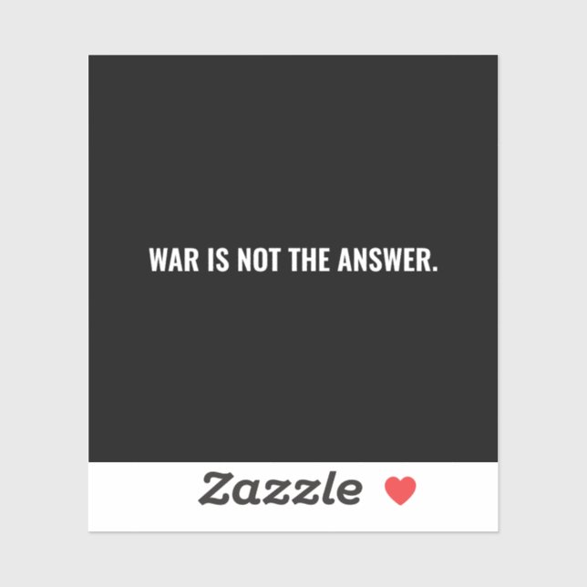 War is not the answer black white text anti war (Sheet)