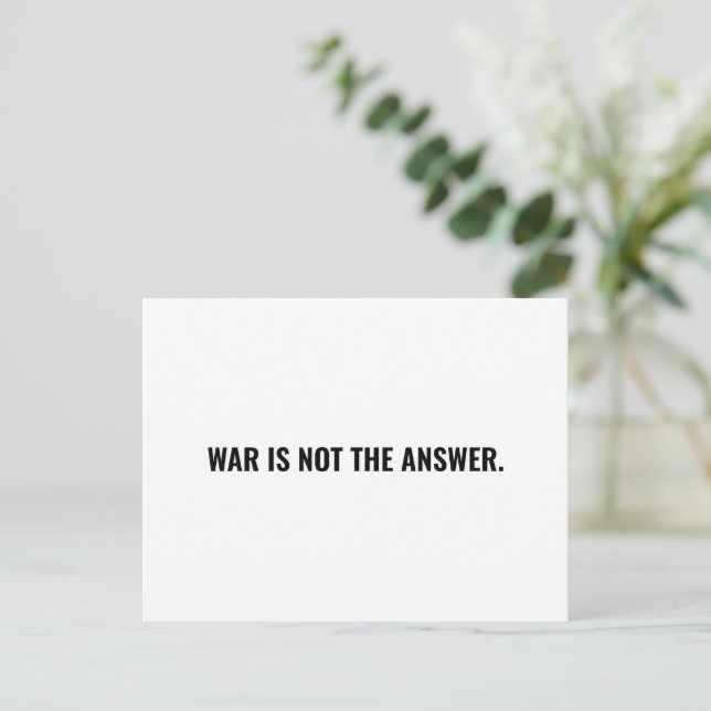 War is not the answer white black text minimalist postcard (Standing Front)