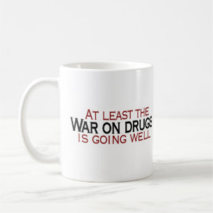 War On Drugs Coffee Mug