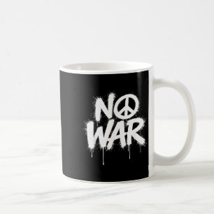 War Peace Protests World Freedom Independence Day Coffee Mug
