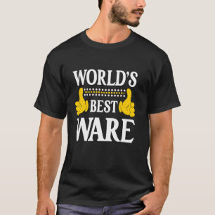 Ware Surname Funny Team Family Last Name World's B T-Shirt