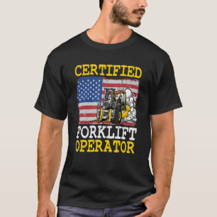 Warehouse American Flag Forklift Certified Forklif T-Shirt