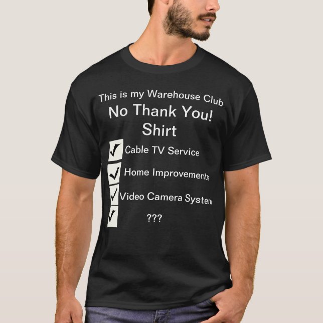 Warehouse Club denials T-Shirt (Front)