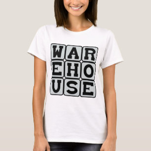 Warehouse, Site of Manual Labour T-Shirt