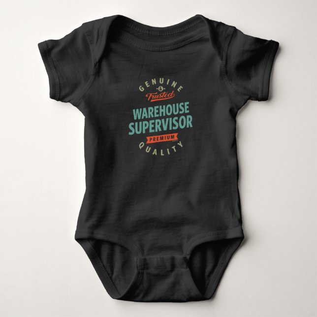 Warehouse Supervisor Baby Bodysuit (Front)