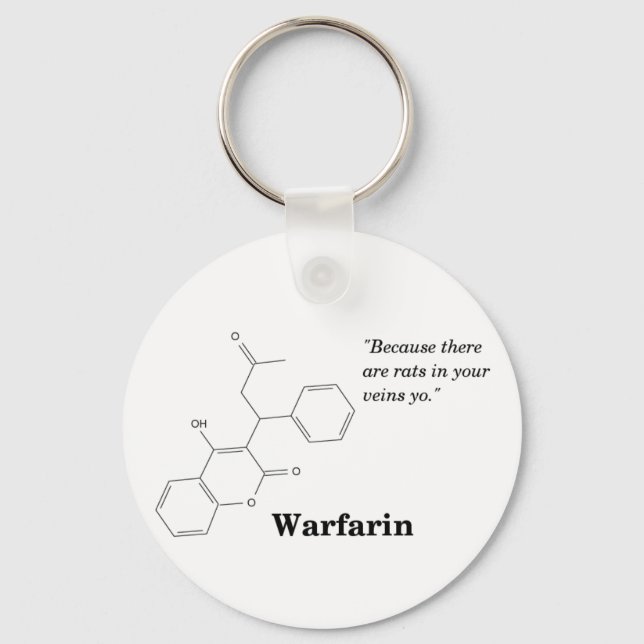 Warfarin (Blood Thinner) Keychain (Front)
