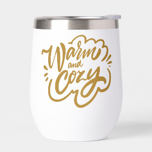 Warm and Cozy