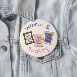 Warm and Toasty Breakfast Toaster Pastry Junk Food 4 Inch Round Button