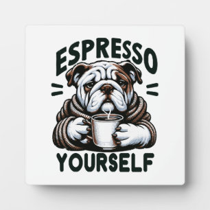 Warm Espresso Bulldog - Cozy Coffee  Plaque