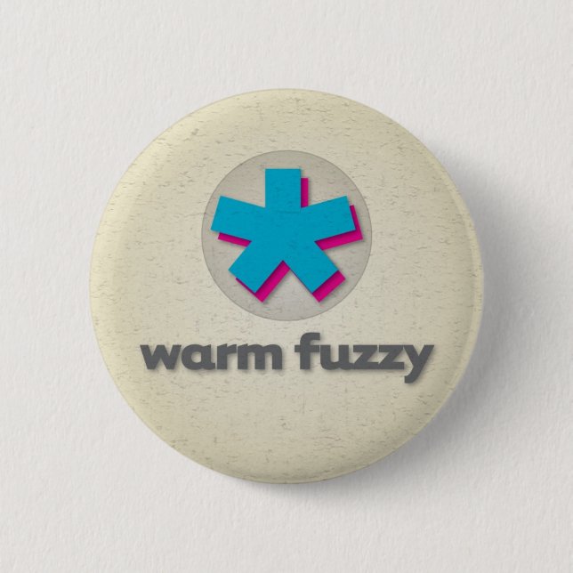 Warm Fuzzy 2 Inch Round Button (Front)