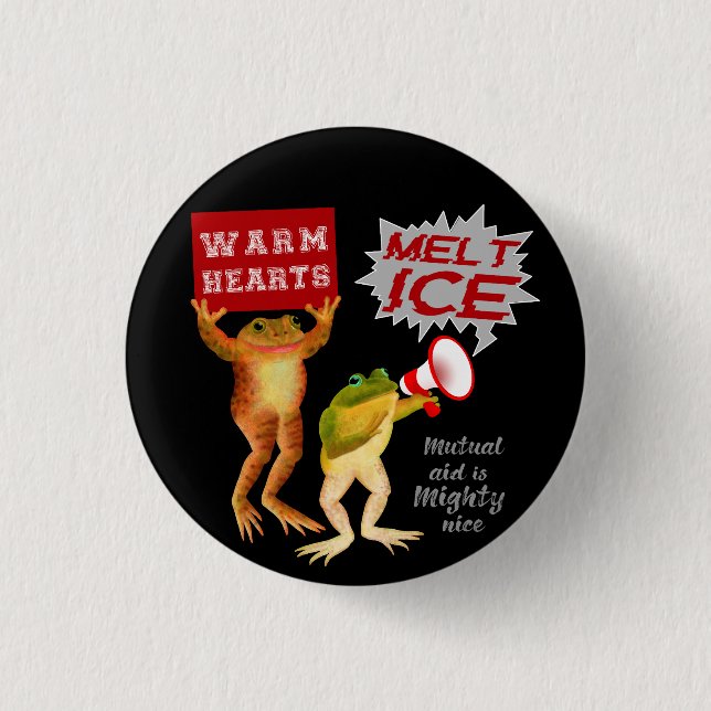 Warm Hearts Melt Ice 1 Inch Round Button (Front)