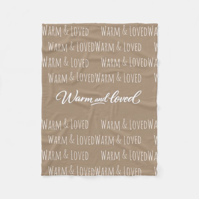 "Warm & Loved" Fleece Blanket (Front)