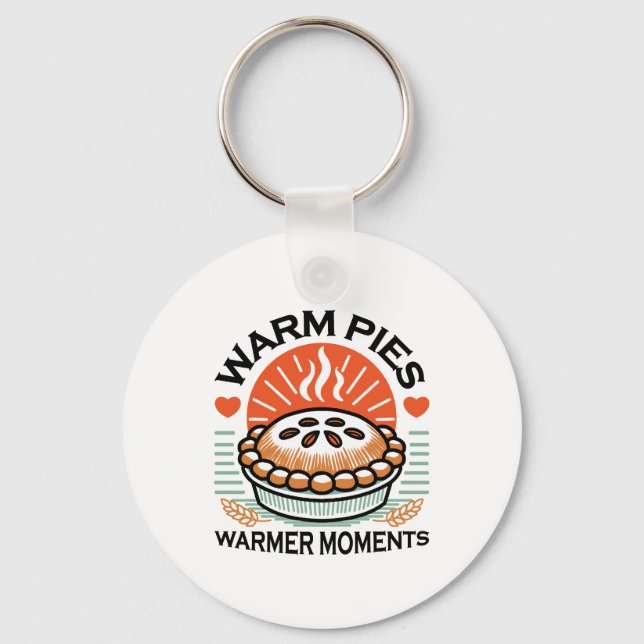 Warm Pies Warmer Moments – Cozy Autumn Design Keychain (Front)
