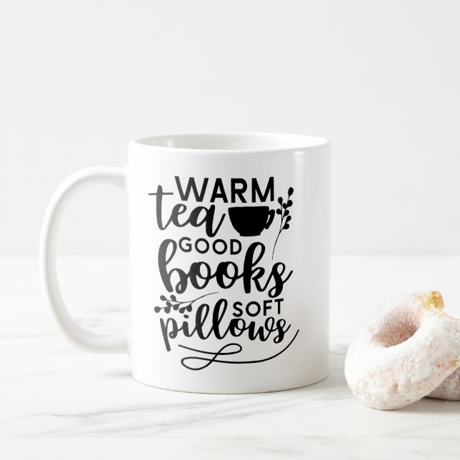 Warm Tea, Good Books & Soft Pillows Hygge Coffee Mug (With Donut)