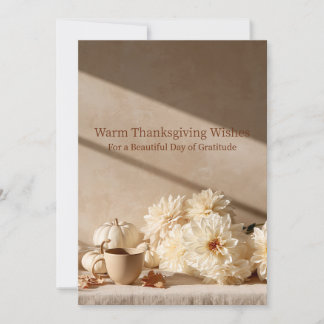 Warm Thanksgiving Wishes Neutral Dahlia Floral Holiday Card