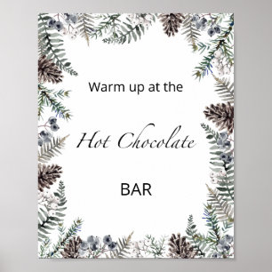  Warm up at the hot chocolate bar Poster