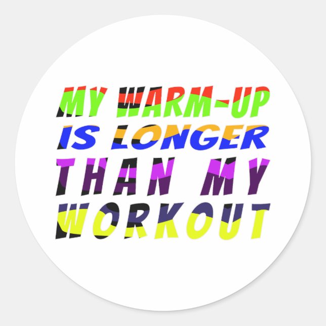 Warm-Up Wins Classic Round Sticker (Front)