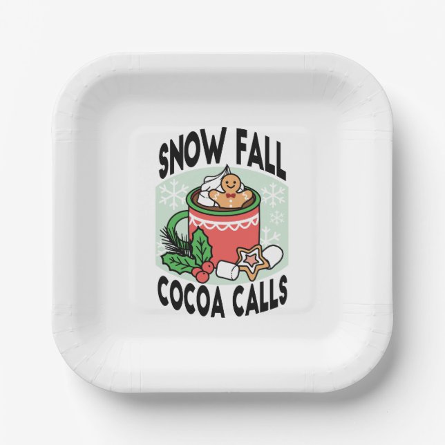 Warm Up with Snow Fall Cocoa Calls - Winter Drink Paper Plate (Front)