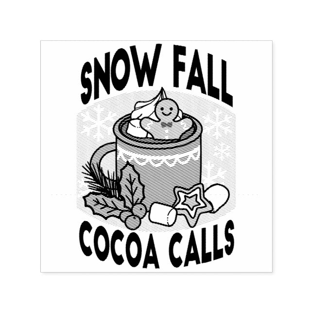 Warm Up with Snow Fall Cocoa Calls - Winter Drink Self-inking Stamp (Design)
