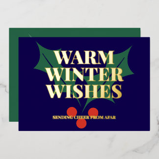 Warm Winter Wishes Christmas Holly  Foil Holiday Card