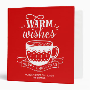 Warm Wishes Hot Cup Coffee Cocoa Red White Custom Binder
