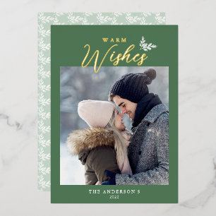 Warm Wishes Modern Calligraphy Photo Green Gold Foil Holiday Card