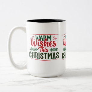 Warm Wishes This Christmas - Two-Tone Mug (15 oz)