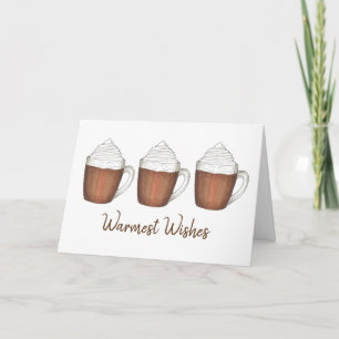 Warmest Wishes Hot Chocolate Cocoa Winter Holiday Card