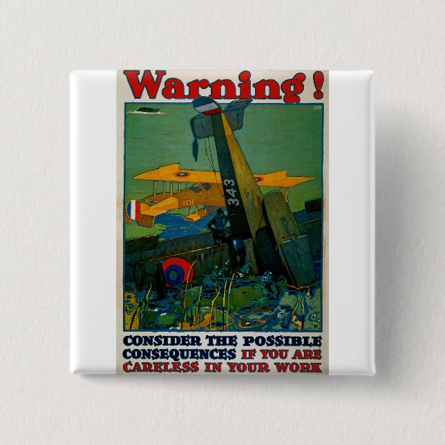 Warning! 2 Inch Square Button (Front)