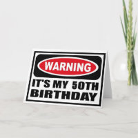 Warning 50th Birthday