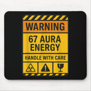 Warning 67 Aura Energy Handle With Care Sigma Six  Mouse Pad