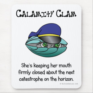 Warning about the next disaster mouse pad