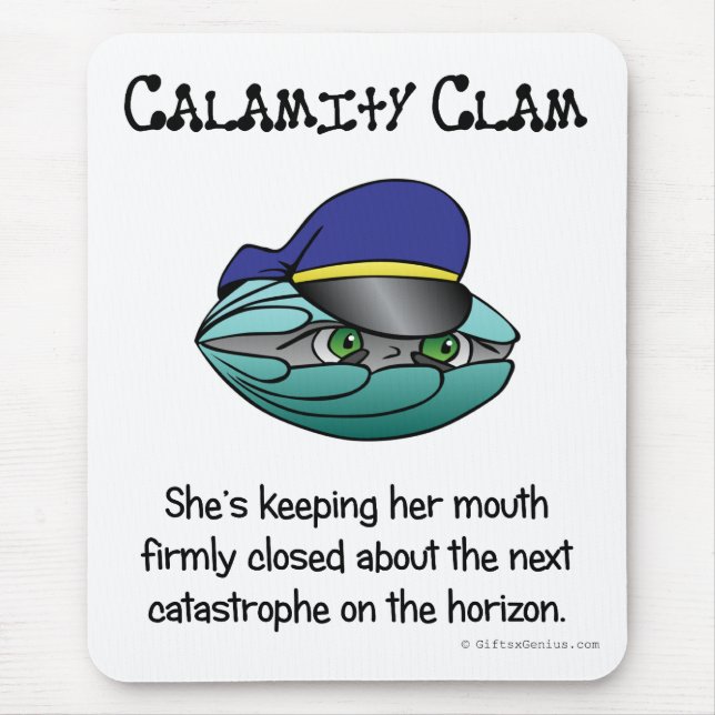 Warning about the next disaster mouse pad (Front)