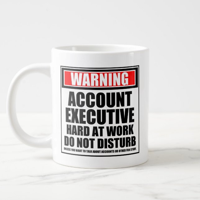Warning Account Executive Hard At Work Large Coffee Mug (Left)
