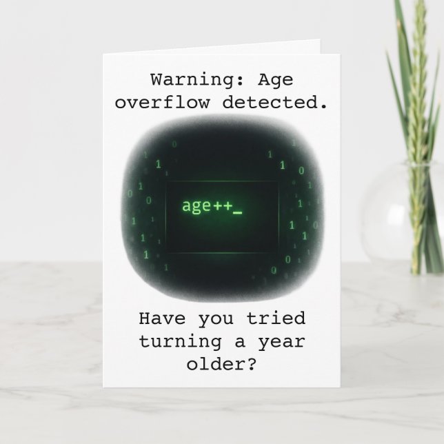 Warning Age Overflow Detected Birthday Humour Card (Front)