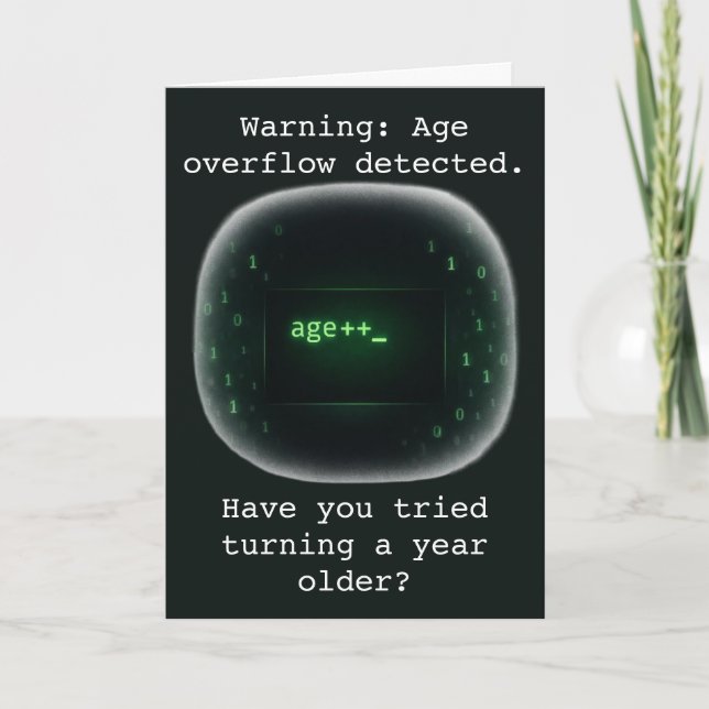 Warning Age Overflow Detected Birthday Humour Card (Front)