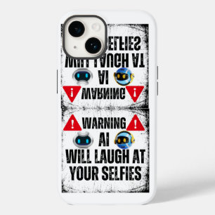 Warning: AI will laugh at your Selfies.w Case-Mate iPhone 14 Case